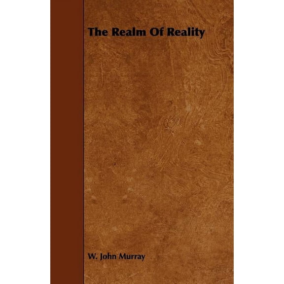 The Realm of Reality (Paperback)