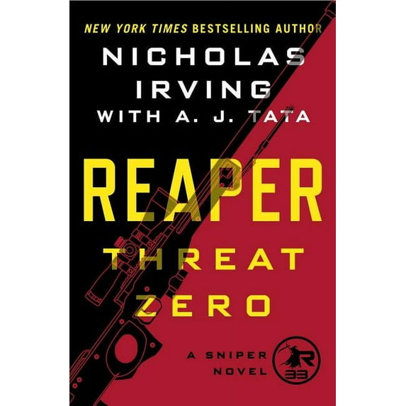 The Reaper Series: Reaper: Threat Zero : A Sniper Novel (Series #2) (Hardcover)