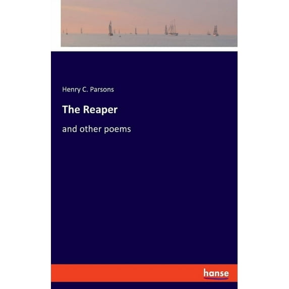 The Reaper: and other poems, (Paperback)