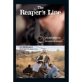thumbnail image 1 of The Reaper's Line : Life and Death on the Mexican Border (Hardcover), 1 of 1