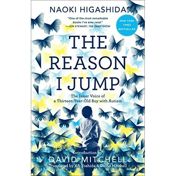 Pre-Owned The Reason I Jump: The Inner Voice of a Thirteen-Year-Old Boy with Autism (Paperback) 081298515X 9780812985153