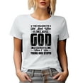 thumbnail image 1 of The Reason I'm Old and Wise Is Because God Protected Me, Words of Wisdom Quote, White T-Shirt, Medium, 1 of 5