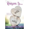 thumbnail image 1 of The Reason Is...: Principles to Add Adventure to Your Marriage Relationship, (Paperback), 1 of 1