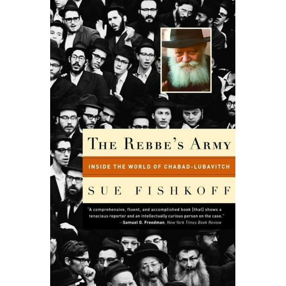The Rebbe's Army : Inside the World of Chabad-Lubavitch (Paperback)