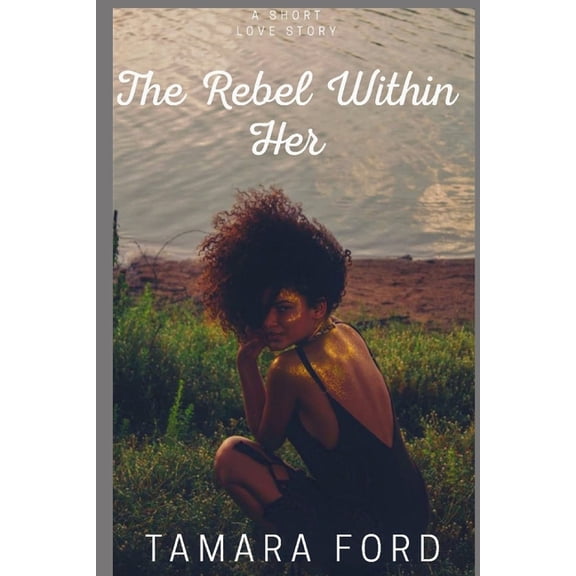 The Rebel Within Her (Paperback)