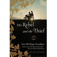 thumbnail image 1 of Pre-Owned The Rebel and the Thief (Paperback) 163542304X 9781635423044, 1 of 1