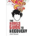 thumbnail image 1 of The Rebel's Guide to Recovery, 1 of 1