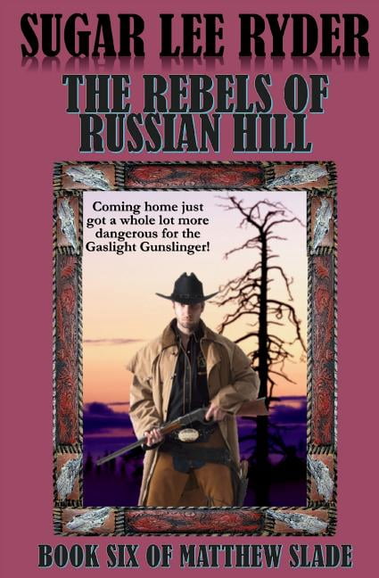 The Rebels of Russian Hill (Paperback) by Sugar Lee Ryder