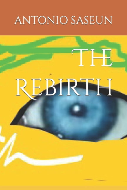 The Rebirth (Paperback)