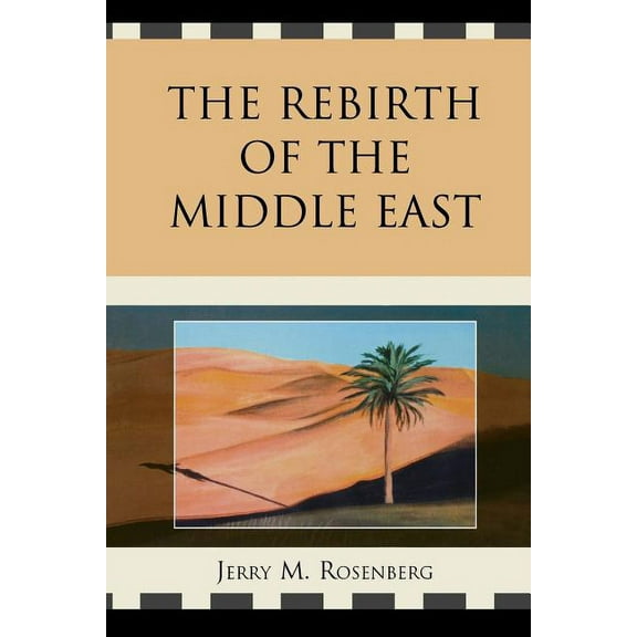 The Rebirth of the Middle East, (Paperback)