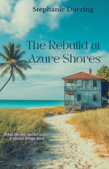 The Rebuild at Azure Shores, (Paperback)