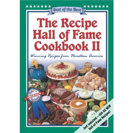 Pre-Owned The Recipe Hall of Fame Cookbook II: Winning Recipes from Hometown America (Best of the Best) Paperback