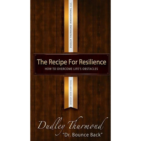 The Recipe for Resilience (Paperback)
