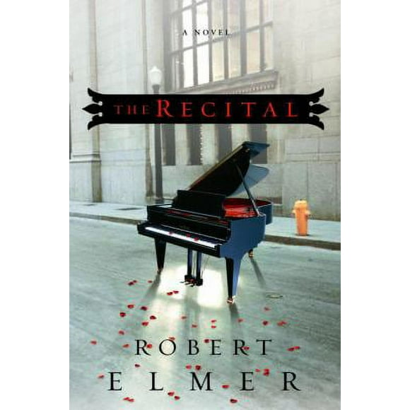 Pre-Owned The Recital (Paperback) 140007164X 9781400071647
