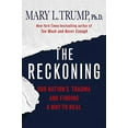 thumbnail image 1 of Pre-Owned The Reckoning: Our Nation's Trauma and Finding a Way to Heal (Hardcover) 1250278457 9781250278456, 1 of 1