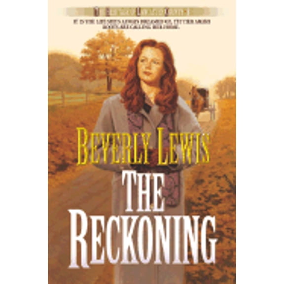 Pre-Owned The Reckoning (Paperback) by Beverly Lewis