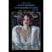 The Reckoning The Haunting of Memphis Pearl Part II Acts III & IV, Paperback