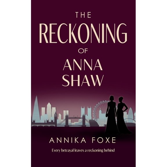 The Reckoning of Anna Shaw, (Hardcover)