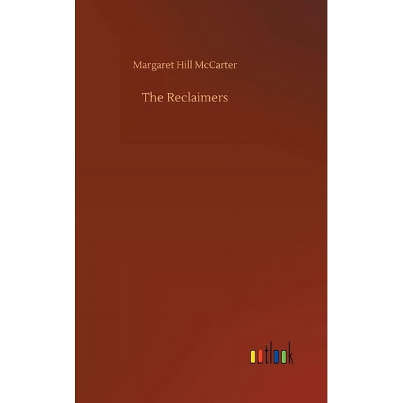 The Reclaimers (Hardcover)