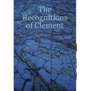 The Recognitions of Clement, Hardcover