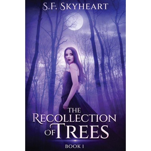 The Recollection of Trees: Book One, (Paperback)