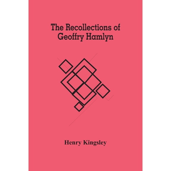 The Recollections Of Geoffry Hamlyn, (Paperback)