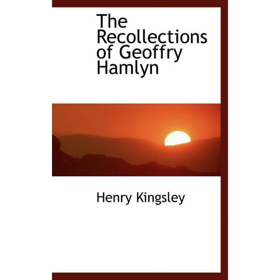The Recollections of Geoffry Hamlyn Hardcover