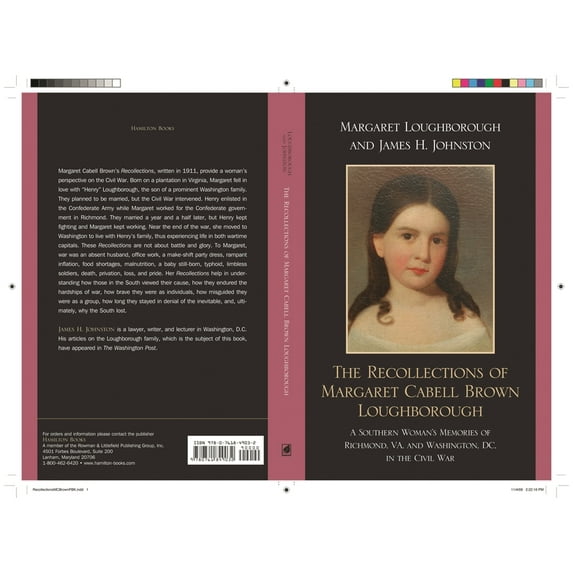 The Recollections of Margaret Cabell Brown Loughborough: A Southern Woman's Memories of Richmond, VA and Washington, DC , (Paperback)