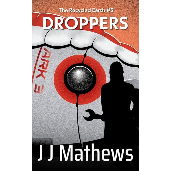 The Recycled Earth Droppers, Book 2, (Paperback)