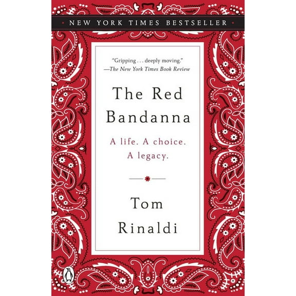 The Red Bandanna: A Life. a Choice. a Legacy., (Paperback)