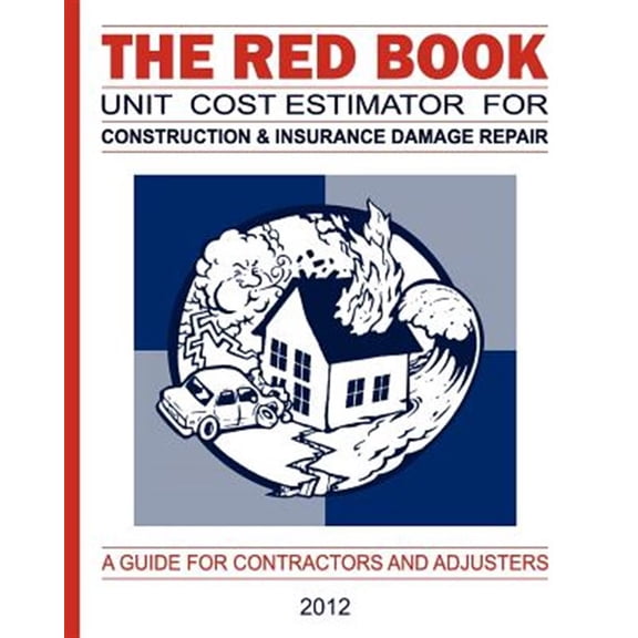 The Red Book Unit Cost Estimator for Construction & Insurance Damage Repair