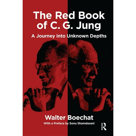 The Red Book of C.G. Jung: A Journey into Unknown Depths, (Hardcover)