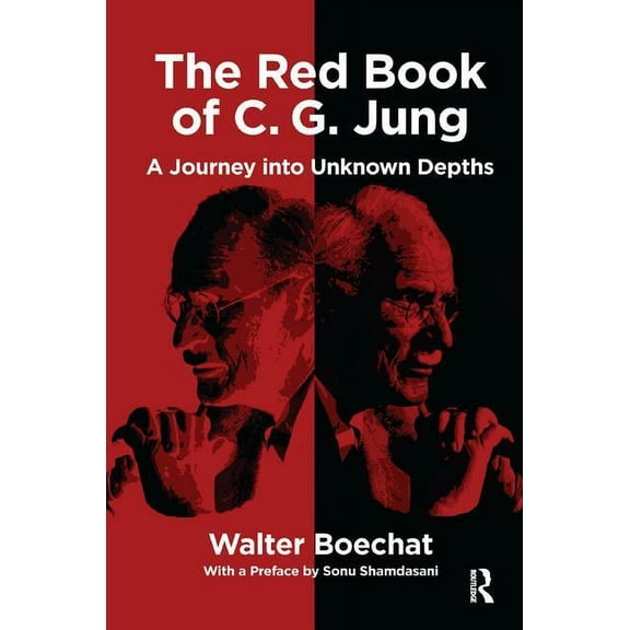 The Red Book of C.G. Jung: A Journey Into Unknown Depths, (Paperback)