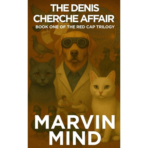 The Red Cap Prequels The Denis Cherche Affair, Book 1, (Paperback)