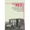 thumbnail image 1 of The Red Corner: The Rise and Fall of Communism in Northeastern Montana, (Paperback), 1 of 1