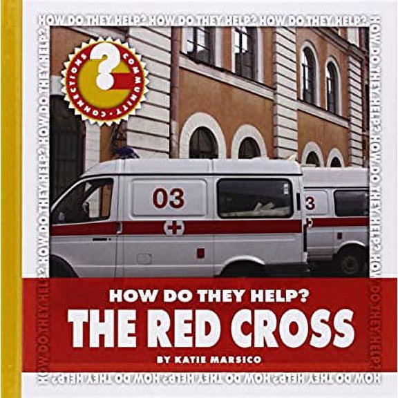 Pre-Owned The Red Cross (Library Binding) 1631880284 9781631880285