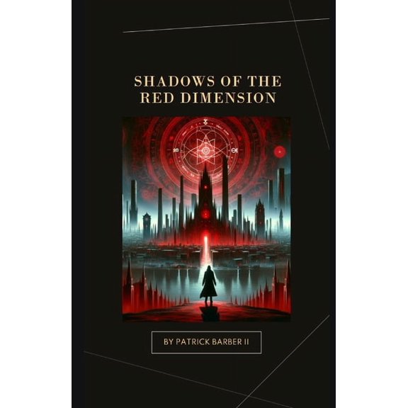 The Red Dimension: Shadows of the Red Dimension (Paperback)