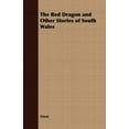 thumbnail image 1 of The Red Dragon and Other Stories of South Wales, (Paperback), 1 of 1