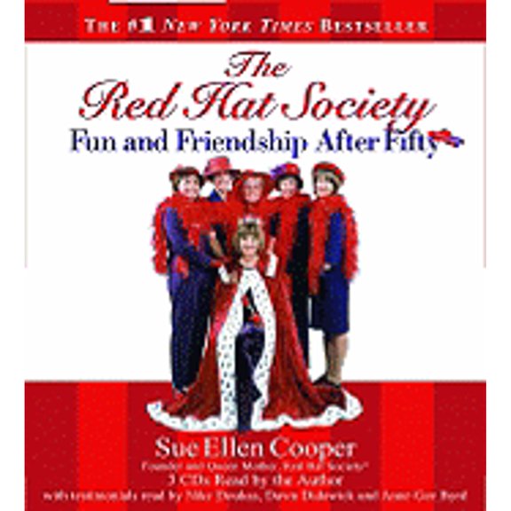 The Red Hat Society: Fun and Friendship After Fifty (Audiobook) by Sue Ellen Cooper