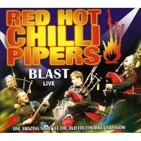 The Red Hot Chilli Pipers - Blast: Live - Music & Performance - CD