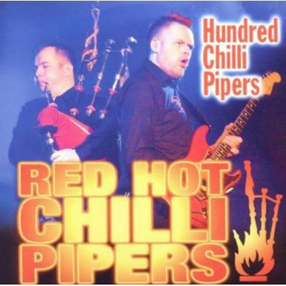 The Red Hot Chilli Pipers - Hundred Chilli Pipers - World / Reggae - CD