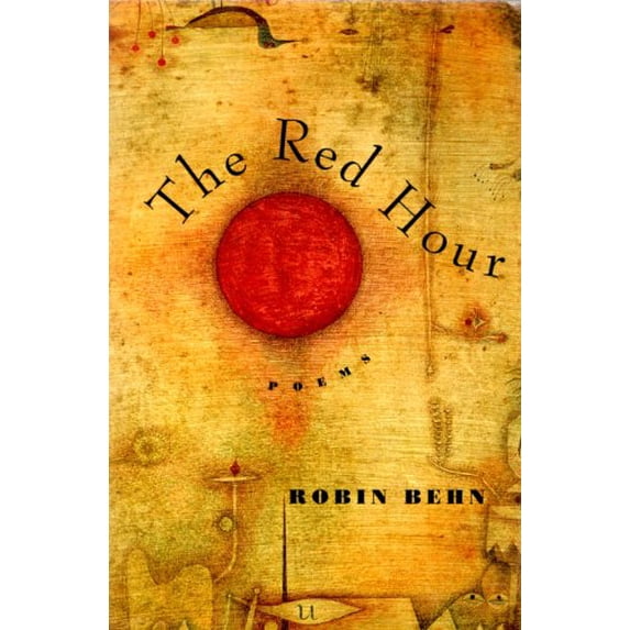 Pre-Owned The Red Hour: Poems (Paperback) 0060969520 9780060969523