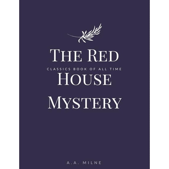 The Red House Mystery (Paperback)