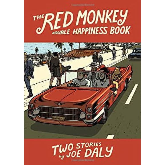 Pre-Owned Red Monkey Double Happiness Book, Hardcover by Daly, Joe, ISBN 1606991639, ISBN-13 9781606991633