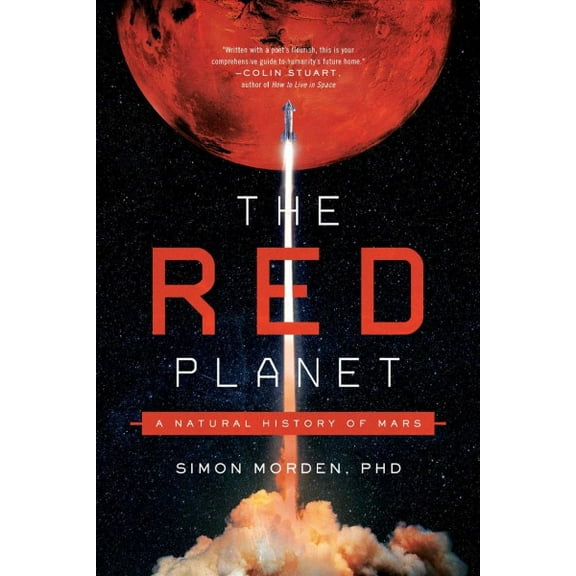 The Red Planet : A Natural History of Mars (Hardcover)