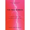 thumbnail image 1 of The Red Ribbon : A Memoir of Lightning and Rebuilding After Loss (Paperback), 1 of 1
