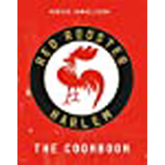 The Red Rooster Cookbook