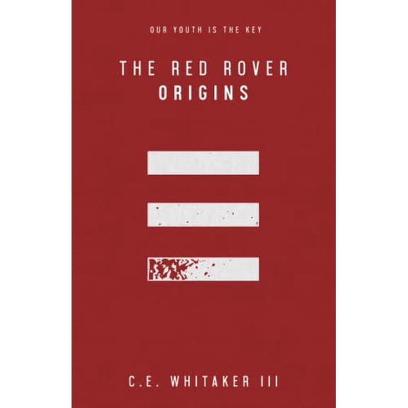 Pre-Owned The Red Rover: Origins (Paperback) 1733862013 9781733862011