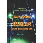 The Red Sea - A Corner of Earthly Paradi Sun, Wind and Man. The Tale of the Red Sea, Book 20, Paperback