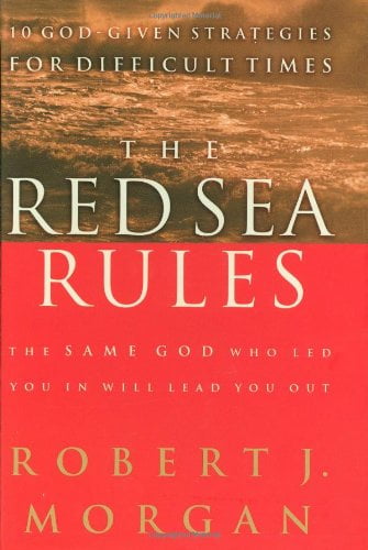 Pre-Owned The Red Sea Rules: 10 God-Given Strategies for Difficult Times (Hardcover) 0785266496 9780785266495